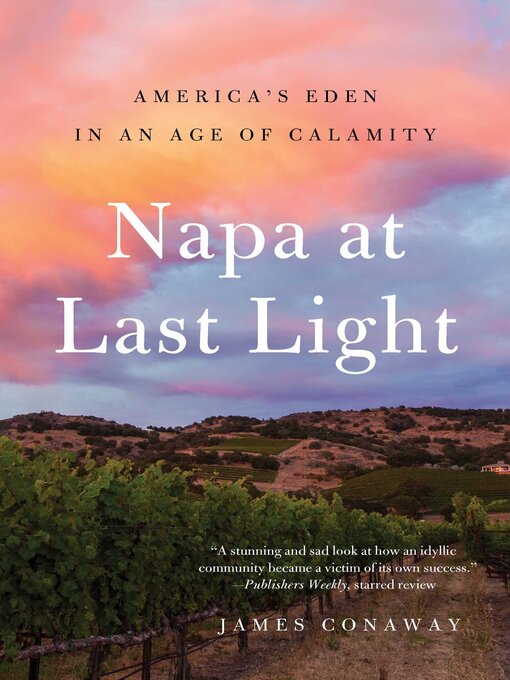 Title details for Napa at Last Light by James Conaway - Available